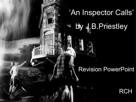 An Inspector Calls Revision By Pierrette Via Slideshare Inspector