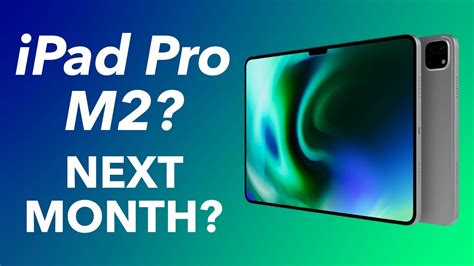 Will Apple Release New Ipad Pro M2 Next Month Youtube