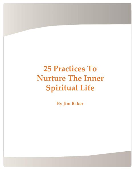 25 Practices To Nurture The Inner Spiritual Life Sacred Structures By
