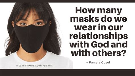 What Masks Do You Hide Behind The Christian Pen