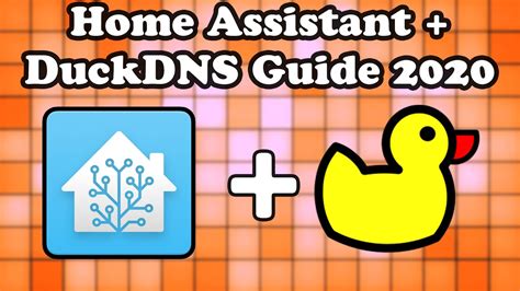 Remote Access To Your Home Assistant Using Duckdns Youtube