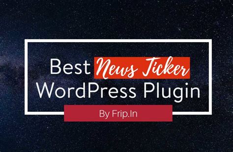 8 Best News Ticker Wordpress Plugin 2020 Free And Premium
