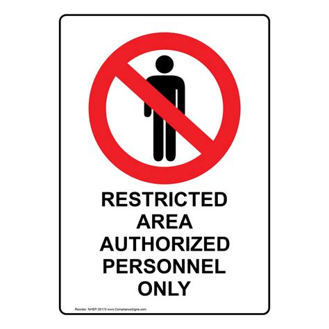 Vertical Sign Authorized Personnel Only Restricted Area Authorized