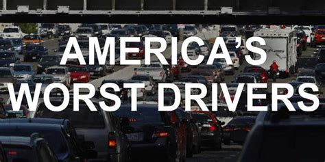 Ranked The Worst Drivers In America