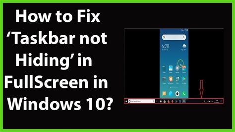 How To Fix Taskbar Not Hiding In Full Screen In Windows 10 Youtube