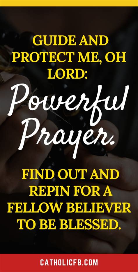 Guide And Protect Me Oh Lord Powerful Prayer In 2020 Power Of