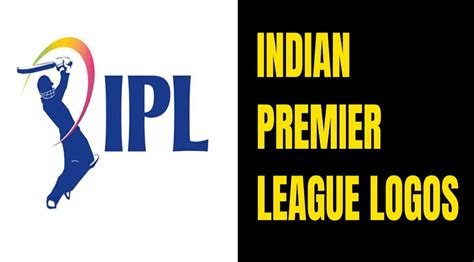 Indian Premier League Ipl Logos