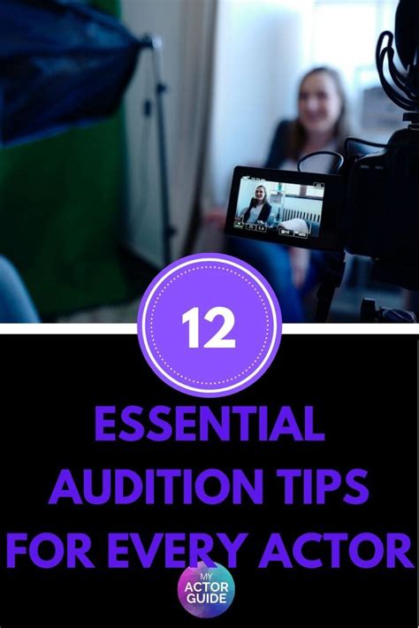 12 Essential Audition Tips For Every Actor Acting Auditions Acting