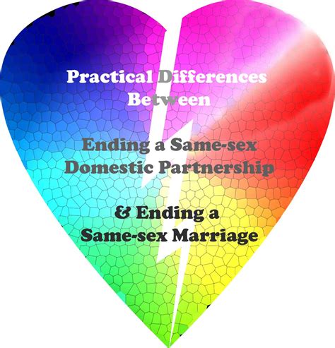 Differences Between Ending A Same Sex Domestic Partnership And Ending A