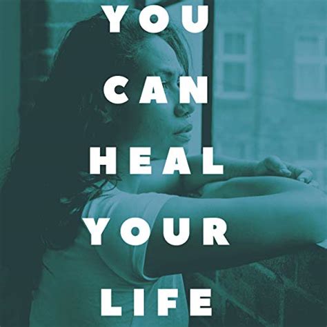You Can Heal Your Life Audio Download Louise L Hay Louise L Hay