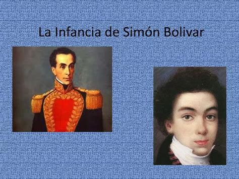 PPT La Infancia de Simón Bolivar PowerPoint Presentation free download ID