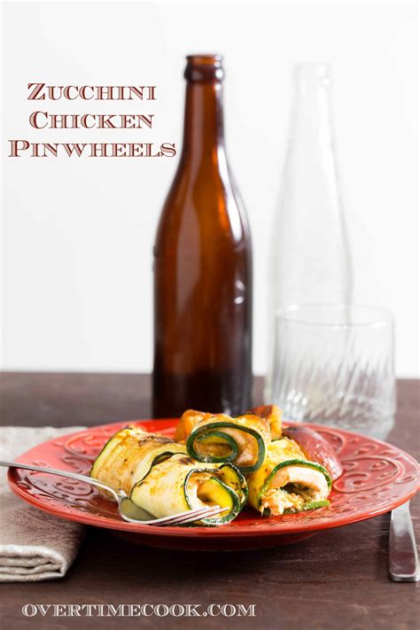 Zucchini Chicken Pinwheels For A Passoverpotluck Overtime Cook