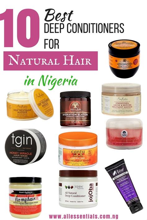 The best deep conditioners for your hair type. 10 Deep Conditioners Perfect for Nigerian Naturals | Hair ...