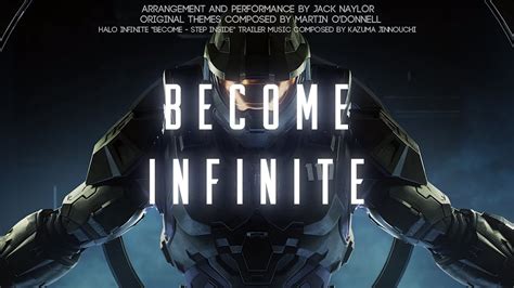 Halo Become Infinite Music From The Halo Infinite Become Step