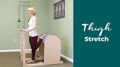 Thigh Stretch On The Ladder Barrel ⎮ballet Stretches Youtube