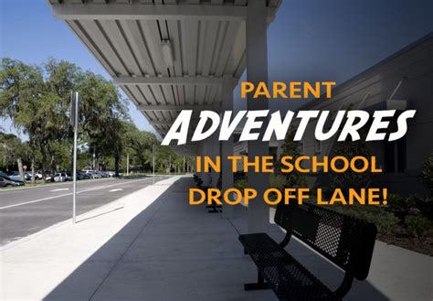 Adventures In The School Drop Off Lane Adventure Drop Off School