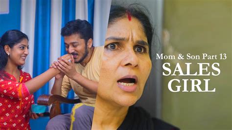 Mom And Son Web Series Part 13 Sales Girl By Kaarthik Shankar Youtube