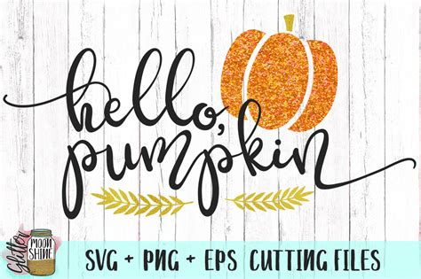 Hello Pumpkin Svg Png Eps Cutting Files 31937 Svgs Design Bundles