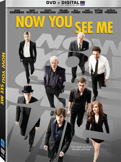 Now you see me is a 2013 american heist comedy thriller film directed by louis leterrier from a screenplay by ed solomon, boaz yakin, and edward ricourt and a story by yakin and ricourt. Now You See Me DVD Release Date September 3, 2013