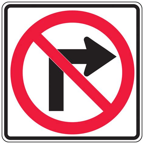 No Right Sign Federal Mutcd R3 1 Reflective Street Signs
