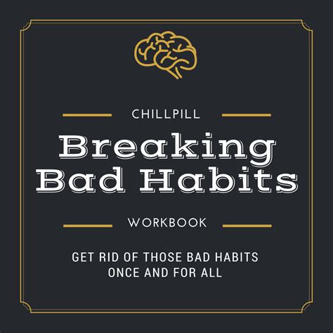 Bad Habits The 4 Step Process To Break Your Bad Habit
