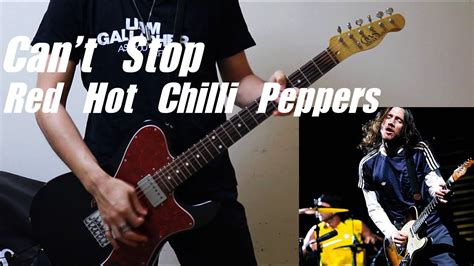 Can t Stop Red Hot Chili Peppers ギターguitar cover 弾いてみた YouTube