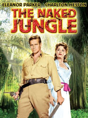 The Naked Jungle Byron Haskin Synopsis Characteristics Moods Themes And Related