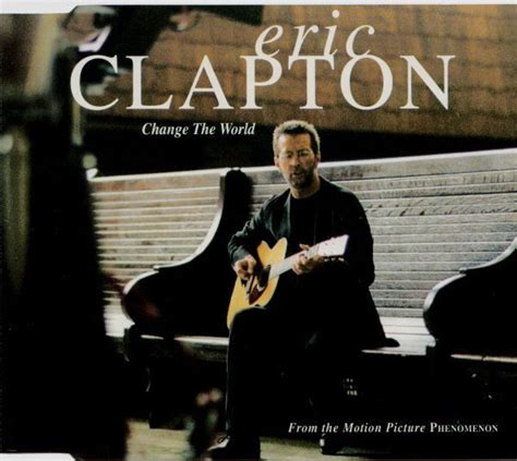 Change The World Eric Clapton アルバム
