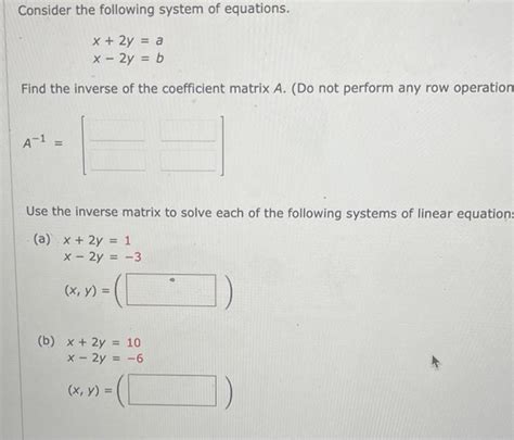 solved consider the following system of equations x 2y