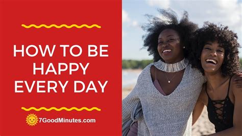 How To Be Happy Every Day Youtube