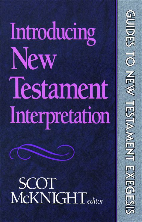 Introducing New Testament Interpretation Baker Publishing Group