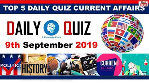 Current Affairs Quiz Top 5 Daily Gk Quiz 9th September 2019 Youtube