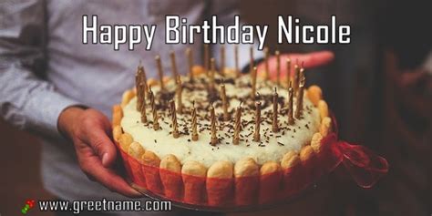 Happy Birthday Nicole Cake Man Greet Name