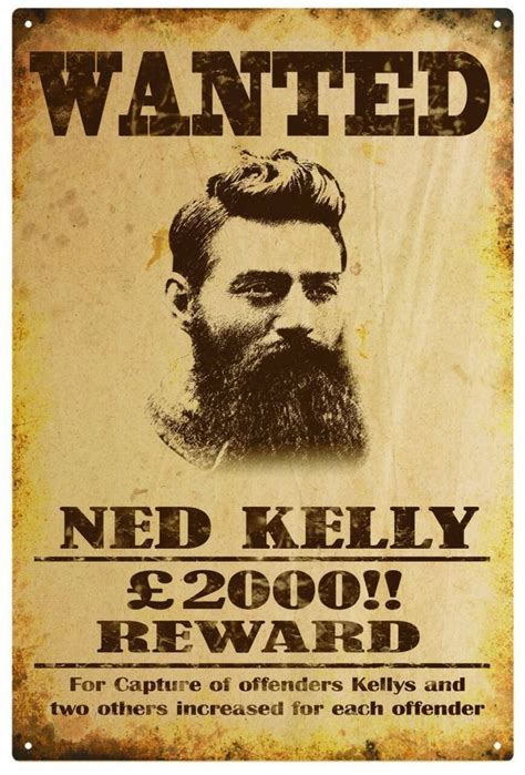 NED KELLY 'WANTED' Poster RUSTIC TIN SIGN | eBay | Ned kelly, Ned, Old