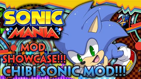Sonic Mania Mod Showcase Chibi Sonic Mod 1 Youtube