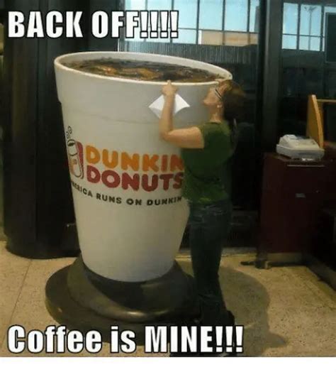 Hilarious Dunkin Donuts Memes That Will Have You Laughing Coffee Levels