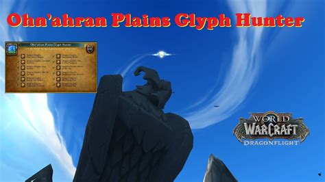 Ohn Ahran Plains Glyph Hunter With Map Achievement Dragonflight Wow