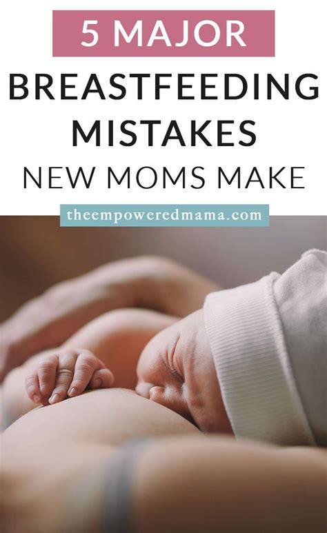 5 Major Breastfeeding Mistakes New Moms Make Breastfeeding Breastfeeding And Pumping