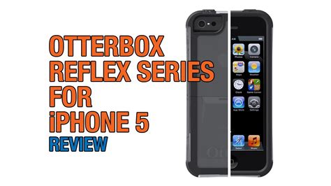 Otterbox Reflex Series Case Review For Iphone 5 Youtube