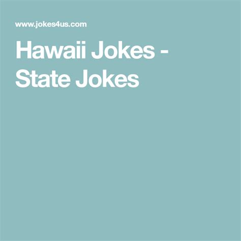 Hawaii Jokes State Jokes Luau Hawaii Jokes Alice Husky Jokes