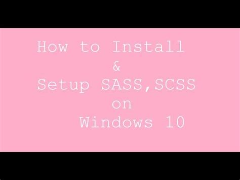 How To Install Scss Sass On Windows And Setup Sublime Text For