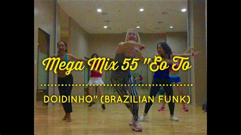 Zumba® Party With Aksana Mega Mix 55 Eo To Doidinho Brazilian Funk Choreo Youtube