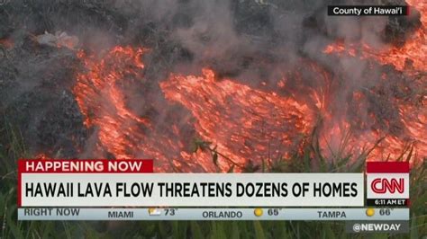 Lava Flow Inches Closer To Homes In Hawaiian Community Evacuations Possible Cnn Lava Flow