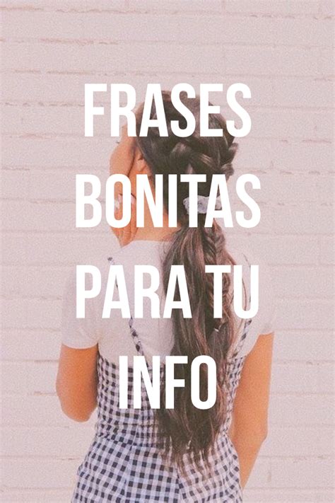 Frases Bonitas Para Tu Info Text Quotes Remember Info Instagram