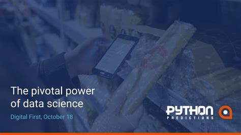 The Pivotal Power Of Data Science Influencing The Business Model Of A