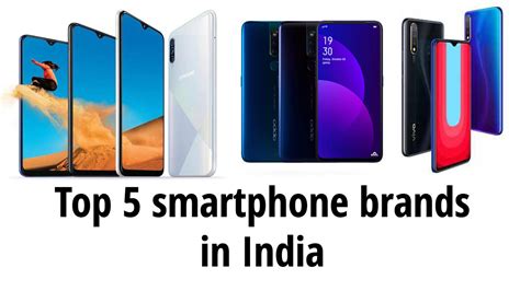 Top 5 Smartphone Brands In India In 2019 Tech Times Of India Videos