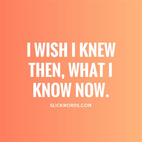 Irma thomas — i know prayer changes things 03:37. I wish I knew then, what I know now. | Slickwords