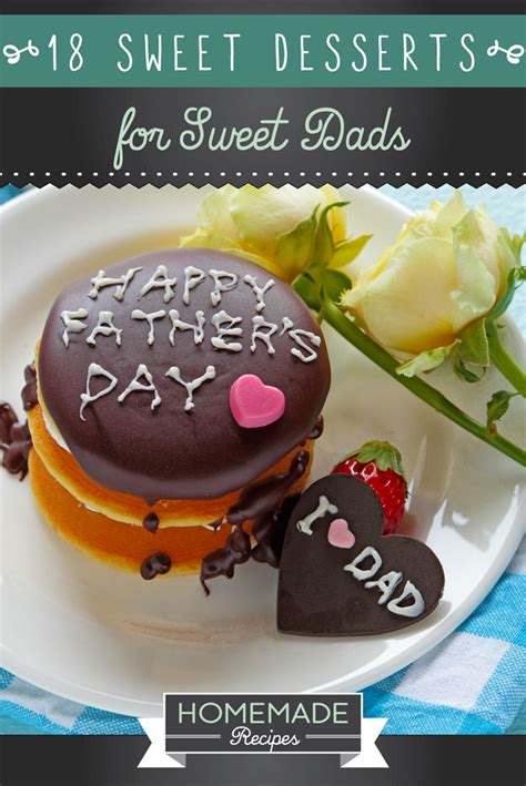 18 fathers day recipes for dads with a sweet tooth homemade recipes