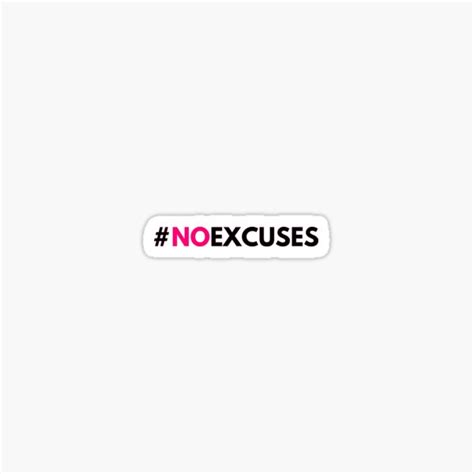 No Excuses Gym Quote Sticker By Yasmh Redbubble