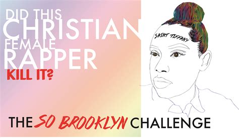 Christian Female Rapper Takes On The So Brooklyn Challenge Female